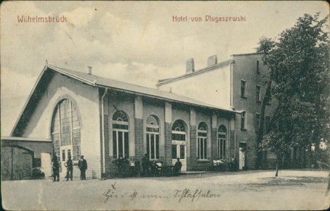 Alte Ansichtskarte Wilhelmsbrück / Podzamcze, Hotel von Dlugaszewski
