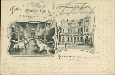 Alte Ansichtskarte Hannover, Tivoli Königs-Halle W. Mussmann