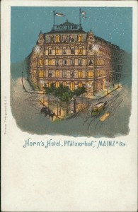 Alte Ansichtskarte Mainz, Horn's Hotel "Pfälzerhof"