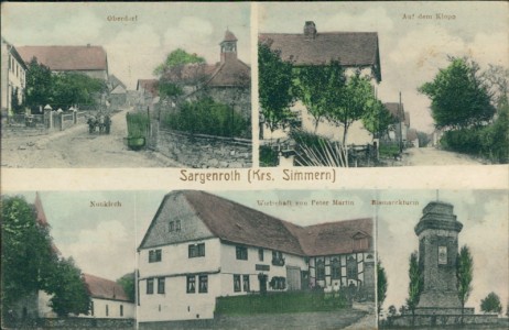 Alte Ansichtskarte Sargenroth (Simmern), Oberdorf, Auf dem Klopp, Nunkirch, Wirtschaft von Peter Martin, Bismarckturm