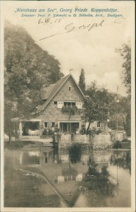 Alte Ansichtskarte Stuttgart, Bauausstellung 1908, "Weinhaus am See", Georg Friedr. Koppenhöfer. Erbauer: Prof. P Schmohl u. G. Stähelin, Arch., Stuttgart