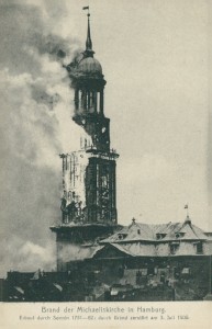 Alte Ansichtskarte Hamburg, Brand der Michaeliskirche am 3. Juli 1906