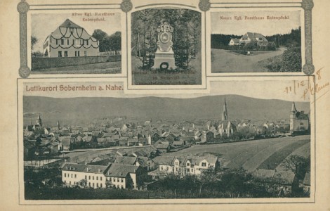 Alte Ansichtskarte Bad Sobernheim, Altes Kgl. Forsthaus Entenpfuhl, Neues Kgl. Forsthaus Entenpfuhl, Total (OBERER RAND BESCHNITTEN)