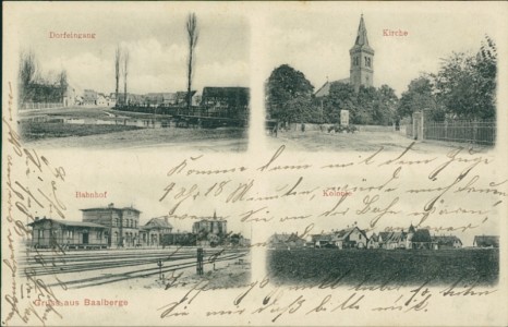 Alte Ansichtskarte Gruss aus Baalberge, Dorfeingang, Kirche, Bahnhof, Kolonie