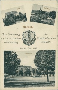 Alte Ansichtskarte Rosslau, Zur Erinnerung an die 6. Landesversammlung der Gemeindebeamten Anhalt's den 16. Juni 1912