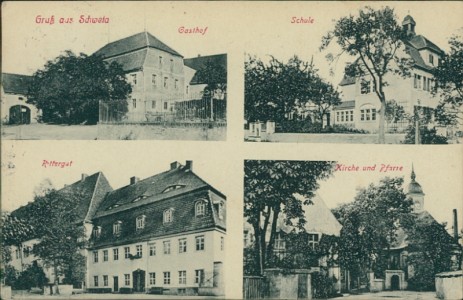 Alte Ansichtskarte Gruß aus Schweta, Gasthof, Schule, Rittergut, Kirche und Pfarre