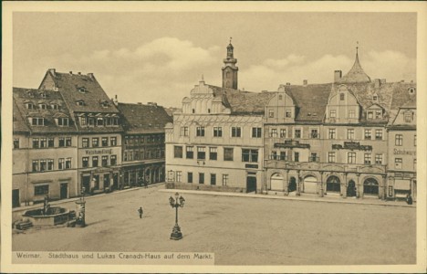 Alte Ansichtskarte Weimar, Stadthaus und Lukas Cranach-Haus auf dem Markt
