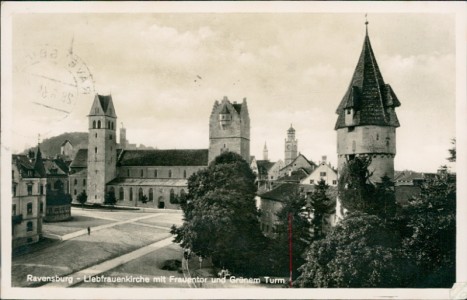 Alte Ansichtskarte Ravensburg, Liebfrauenkirche mit Frauentor und Grünem Turm