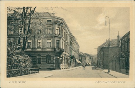 Alte Ansichtskarte Stolberg, Steinwegstrasse mit Hotel Kaiserhof