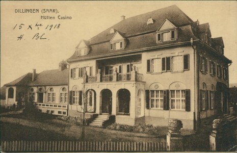 Alte Ansichtskarte Dillingen (Saar), Hütten Casino