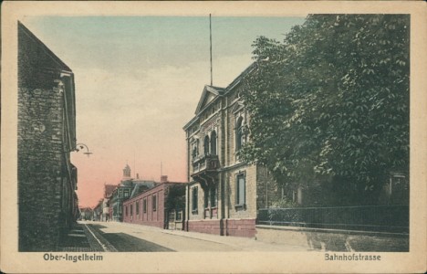 Alte Ansichtskarte Ober-Ingelheim, Bahnhofstrasse