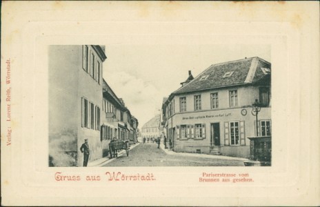 Alte Ansichtskarte Gruss aus Wörrstadt, Pariserstrasse vom Brunnen aus gesehen