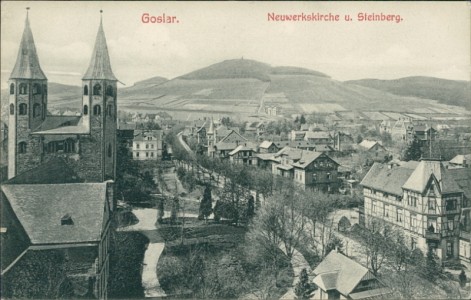 Alte Ansichtskarte Goslar, Neuwerkskirche u. Steinberg