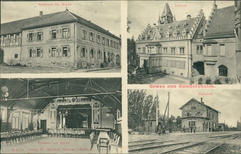 Alte Ansichtskarte Gruss aus Gondelsheim, Gasthaus zur Krone, Festsaal zur Krone, Schloss, Bahnhof