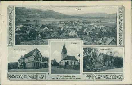 Alte Ansichtskarte Wendershausen bei Witzenhausen-Werra, Total, Neue Schule, Kirche, Forsthaus