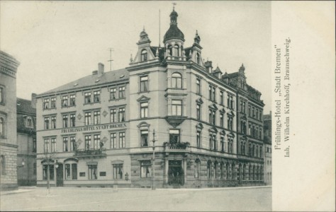 Alte Ansichtskarte Braunschweig, Frühlings-Hotel "Stadt Bremen". Inh. Wilhelm Kirchhoff