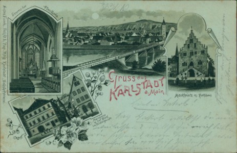 Alte Ansichtskarte Gruss aus Karlstadt a. Main, Inneres der Pfarrkirche, Marktplatz m. Rathaus, Maingasse m. der Burg im Hintergrunde