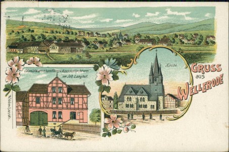 Alte Ansichtskarte Gruss aus Wellerode, Gesamtansicht, Colonialwarenhandlung u. Hausschlachterei von Joh. Langhut, Kirche
