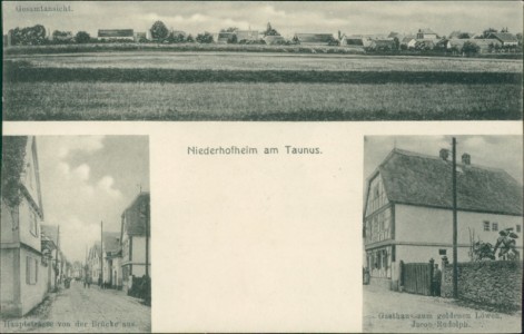 Alte Ansichtskarte Niederhofheim am Taunus, Gesamtansicht, Hauptstrasse von der Brücke aus, Gasthaus zum goldenen Löwen, Jacob Rudolph