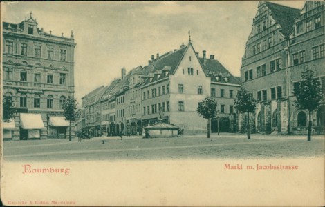 Alte Ansichtskarte Naumburg, Markt m. Jacobsstrasse