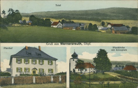 Alte Ansichtskarte Gruß aus Wernersreuth, Obpf., Total, Pfarrhof, Pfarrkirche mit Kirchplatz