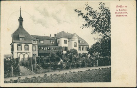 Alte Ansichtskarte Hofheim a. Taunus, Marienheim. Gartenseite