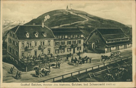 Alte Ansichtskarte Gasthof Belchen, Besitzer Jos. Stiefvater, Belchen, bad. Schwarzwald (1415 m), 