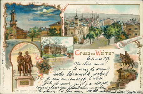 Alte Ansichtskarte Gruss aus Weimar, Schloß, Panorama, Göthe u. Schiller Denkmal, an der Ilm, Carl August Denkmal
