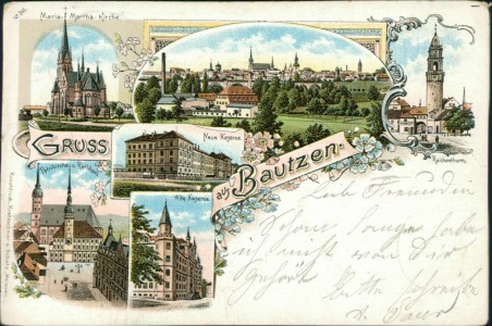 Alte Ansichtskarte Gruss aus Bautzen, Maria-Martha-Kirche, Reichenturm, Neue Kaserne, Petrikirche u. Rathaus, Alte Kaserne