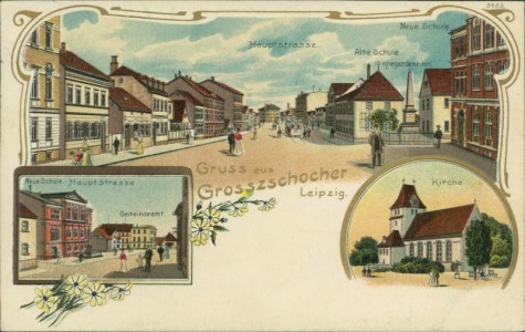 Alte Ansichtskarte Gruss aus Großzschocher, Hauptstrasse, Alte Schule, Neue Schule, Gemeindeamt, Kirche