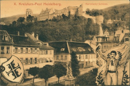 Alte Ansichtskarte Heidelberg, X. Kreisturn-Fest. Kornmarkt-Schloss