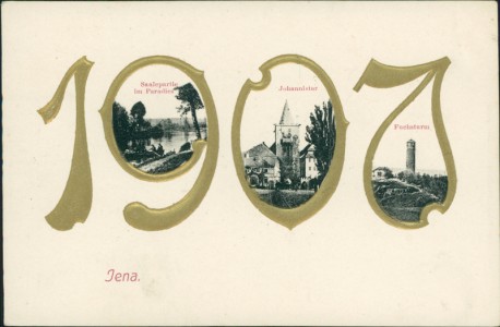 Alte Ansichtskarte Jena, Jahreszahl 1907 mit Abbildungen
