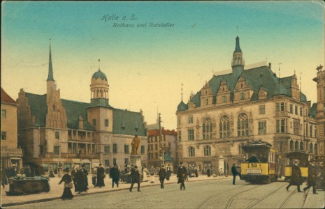 Alte Ansichtskarte Halle a. S., Rathaus und Ratskeller