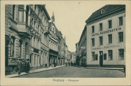 Alte Ansichtskarte Siegburg, Holzgasse mit Hotel Reichenstein