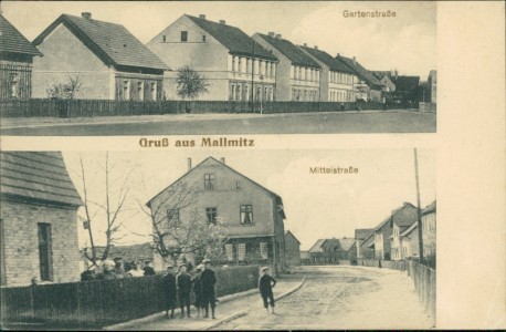 Alte Ansichtskarte Gruß aus Mallmitz, Gartenstraße, Mittelstraße