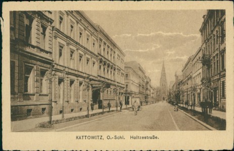 Alte Ansichtskarte Kattowitz / Katowice, Holtzestraße