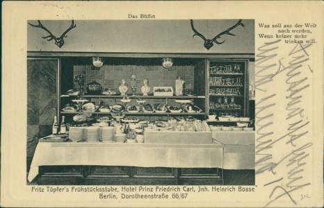 Alte Ansichtskarte Berlin, Dorotheenstraße 66/67, Fritz Töpfer's Frühstücksstube, Hotel Prinz Friedrich Carl