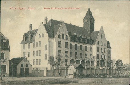 Alte Ansichtskarte Völklingen, Neues Röchling'sches Schlafhaus