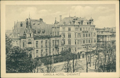 Alte Ansichtskarte Chemnitz, Carola-Hotel