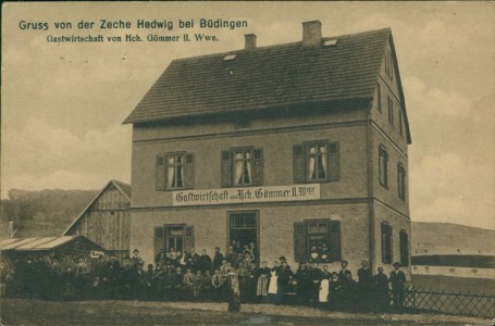 Alte Ansichtskarte Büdingen-Rinderbügen, Zeche Hedwig, Gastwirtschaft von Hch. Gömmer II. Wwe.