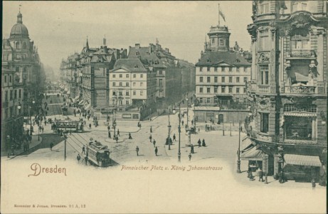 Alte Ansichtskarte Dresden, Pirnaischer Platz u. König Johannstrasse