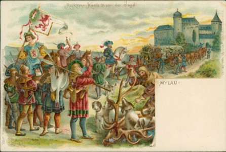 Alte Ansichtskarte Reichenbach im Vogtland-Mylau, Rückkehr Karl's IV von der Jagd