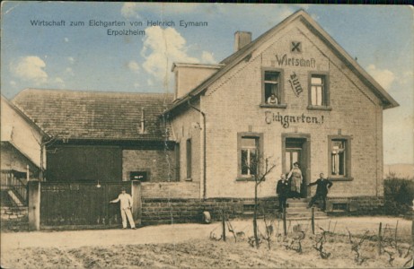 Alte Ansichtskarte Erpolzheim, Wirtschaft zum Eichgarten von Heinrich Eymann