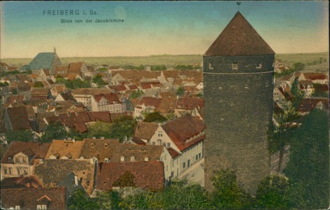 Alte Ansichtskarte Freiberg, Blick von der Jacobikirche