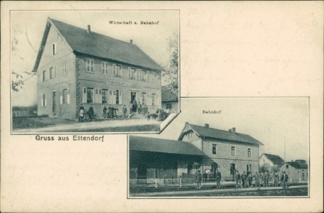 Alte Ansichtskarte Ettendorf, Wirtschaft z. Bahnhof, Bahnhof