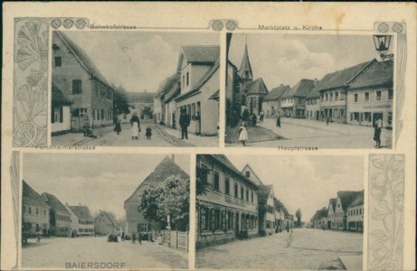 Alte Ansichtskarte Baiersdorf, Bahnhofstrasse, Marktplatz u. Kirche, Forchheimerstrasse, Hauptstrasse
