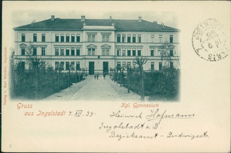 Alte Ansichtskarte Ingolstadt, Kgl. Gymnasium