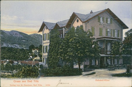 Alte Ansichtskarte Bad Tölz, Bahnhof-Hotel