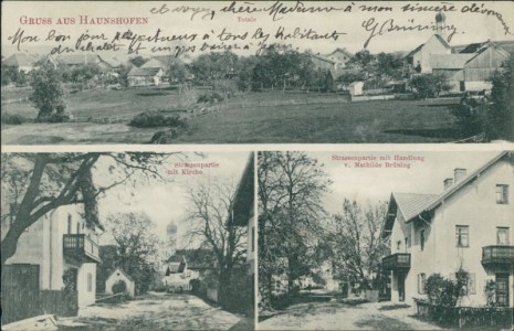 Alte Ansichtskarte Wielenbach-Haunshofen, Gesamtansicht, Strassenpartie mit Kirche, Strassenpartie mit Handlung v. Mathilde Brüning
