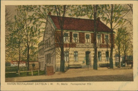Alte Ansichtskarte Datteln, Hafen-Restaurant Fr. Merle Fernsprecher 113